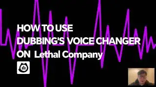 How to Setup Dubbing AI in Lethal Company
