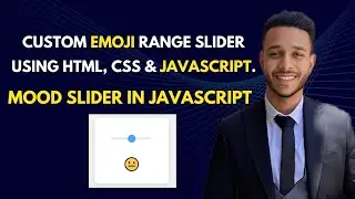 Custom Emoji Range Slider using HTML CSS & JavaScript | Mood Slider in JavaScript.