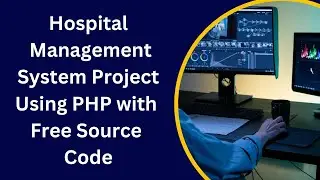 Hospital Management System Project using PHP with source code