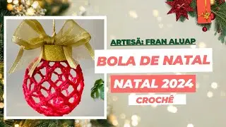 Como fazer  Bola de Natal em Crochê
