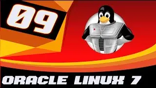 Oracle Linux 7 System Logging (9-13)