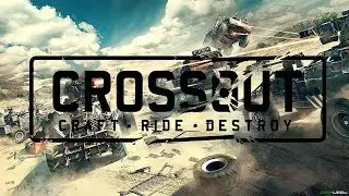 Crossout Это не игра а просто куча дерьма не играйте и не тратьте деньги