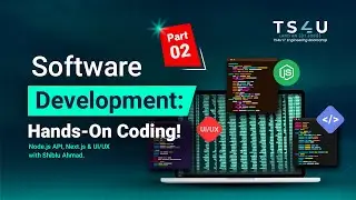 Software Development: Hands-On Coding! Part2 | Node.js API, Next.js & UI/UX with Shiblu Ahmad.