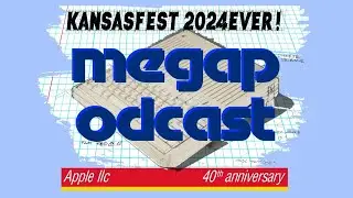 KansasFest/A24eVR 2024 Megapodcast
