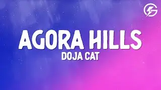 Doja Cat - Agora Hills (Lyrics)