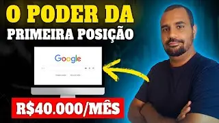 Revelado o PODER de um site na 1º posição do GOOGLE - R$40mil por mês [Copiar e Colar]