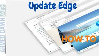 How to Update Microsoft Edge | How to update Microsoft Edge on Windows PC