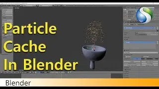 How to Handle Particle Cache In Blender