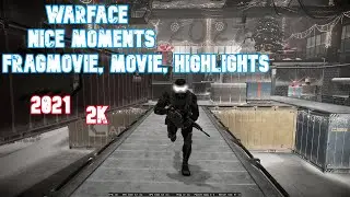 Warface:Nice moments: Fragmovie, Movie, Highlights 2020, 2k(8)