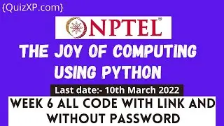NPTEL THE JOY OF COMPUTING USING PYTHON WEEK 6 ASSIGNMENT ANSWERS | 2022