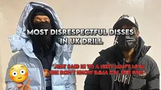 MOST DISRESPECTFUL DISSES IN UK DRILL.... #ukdrill