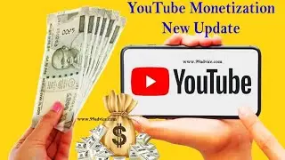 YouTube new monetization policy ! how to monetize youtube channel