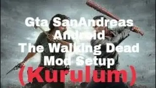 Gta SanAndreas Walking dead mod Link! Açıklamada(Kurulum)setup Android