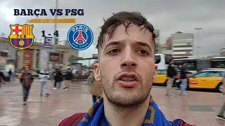 EL PEOR Y MEJOR DÍA DE MI VIDA | FCB 1 - 4 PSG