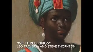 We Three Kings 2021