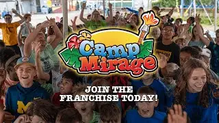 Camp Mirage: Buy a Franchise Today!