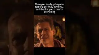 When wine patch breaks everything on Linux 