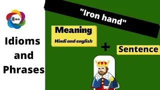 Iron hand idiom||Advanced english structure||Advanced english phrases||