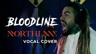 NORTHLANE - BLOODLINE || ONE TAKE VOCAL COVER