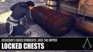 AC Syndicate: Jack the Ripper - All Locked Chest Locations