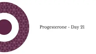 Progesterone - Day 21