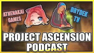 AthenaKaiGames Sat Down With Me For Over 3 HOURS! | Project Ascension | Podcast Style
