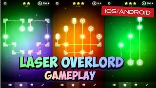 Laser Overload level 1-12 Walkthrough iOS Android Gameplay