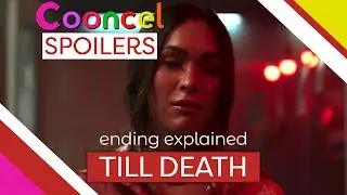 Till Death Ending Explained (Spoilers)