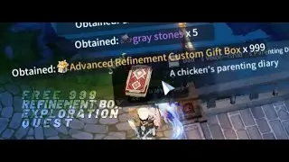 Ragnarok Origin Exploration Quest | 999 Advance Refinement Boxes
