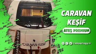 Caravan Keşif / Ateş Premium 5.25 / Karavan Modelleri / Karavan Videoları