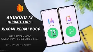 Xiaomi Android 13 update List : Which Redmi, Mi, Poco Devices will get Android 13 & MIUI 14