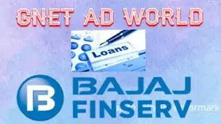 #GnetWorld #BajajFinserv Gnet ad World Bajaj Finserv Loan & Company target