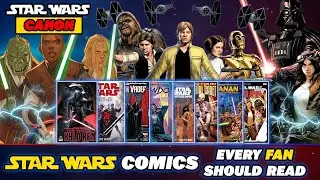 10 ESSENTIAL Star Wars Canon Comic Books EVERY Star Wars Fan Must Read