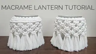 MACRAME LANTERN