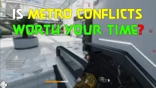 Metro conflicts The Origins worth playing? FREE GAME