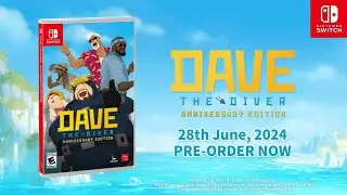 DAVE THE DIVER Anniversary Edition - Nintendo Switch - OFFICIAL TRAILER
