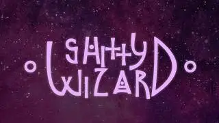 Shitty Wizard Theme Song