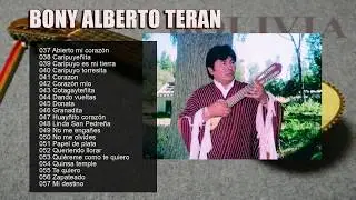 Bony Alberto Teran - Super Mix - Enganchados