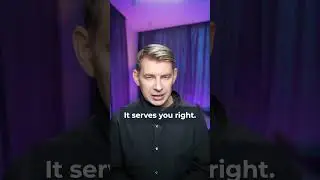 It serves you right 