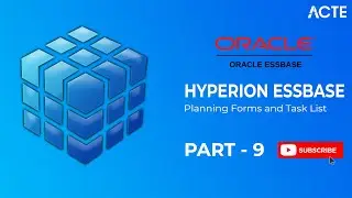 Hyperion Oracle Essbase - Planning Forms and Task List | Hyperion Essbase Course | ACTE