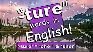 🗣️ PRONOUNCE Words Ending in '-TURE' 🎙️✨ | ESL