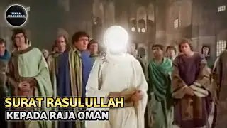 Bagaimana Tanggapan Raja Oman Terhadap Surat Rasulullah !?