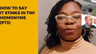 Lesson 39: How to say smell in Twi.