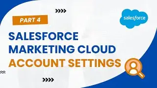 Accounts Setting in Salesforce Marketing Cloud by @Ankur Chandel - Day4