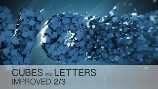 Cinema 4D Tutorial - Cubes Into Letters 2/3 - IMPROVED version