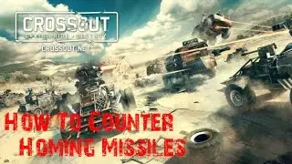 Crossout | How To Sort Of Counter Pyre/Hurricane Launchers/Homing Missiles