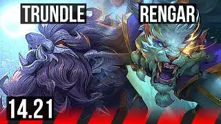 TRUNDLE vs RENGAR (TOP) | KR Diamond | 14.21