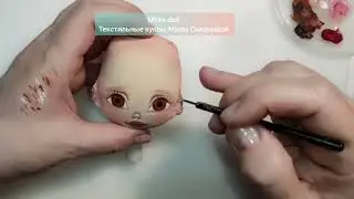 КАК НАРИСОВАТЬ ЛИЦО ТЕКСТИЛЬНОЙ КУКЛЕ АКРИЛОВЫМИ КРАСКАМИ