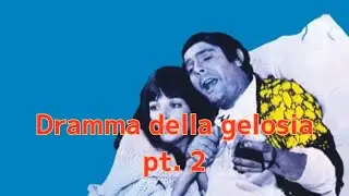 Dramma della gelosia, pt  2 - Armando Trovajoli latest remastered