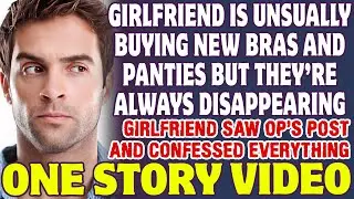 Girlfriend Is Unusually Buying New Bras And Panties - Reddit Stories